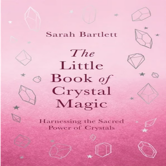 The Little Book of Crystal Magic